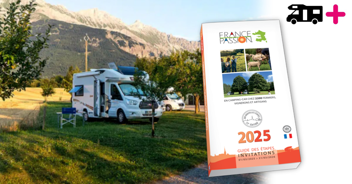 France Passion 2025 : le guide des étapes essentiel pour des séjours inoubliables