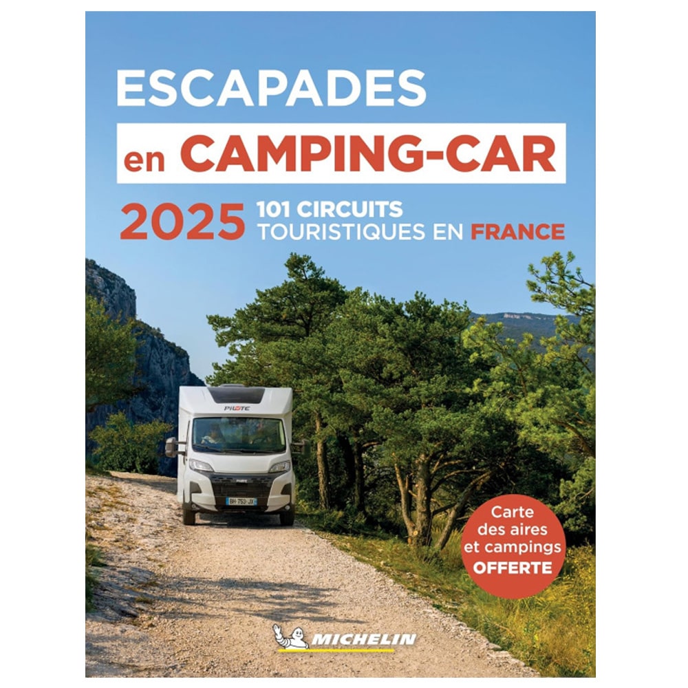 Guide Michelin Escapades en camping-car 2025