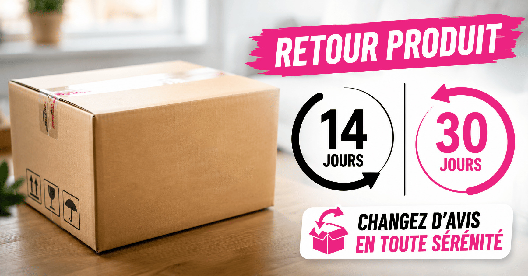 Retour sous 14 jours ou 30 jours : quel délai choisir ?