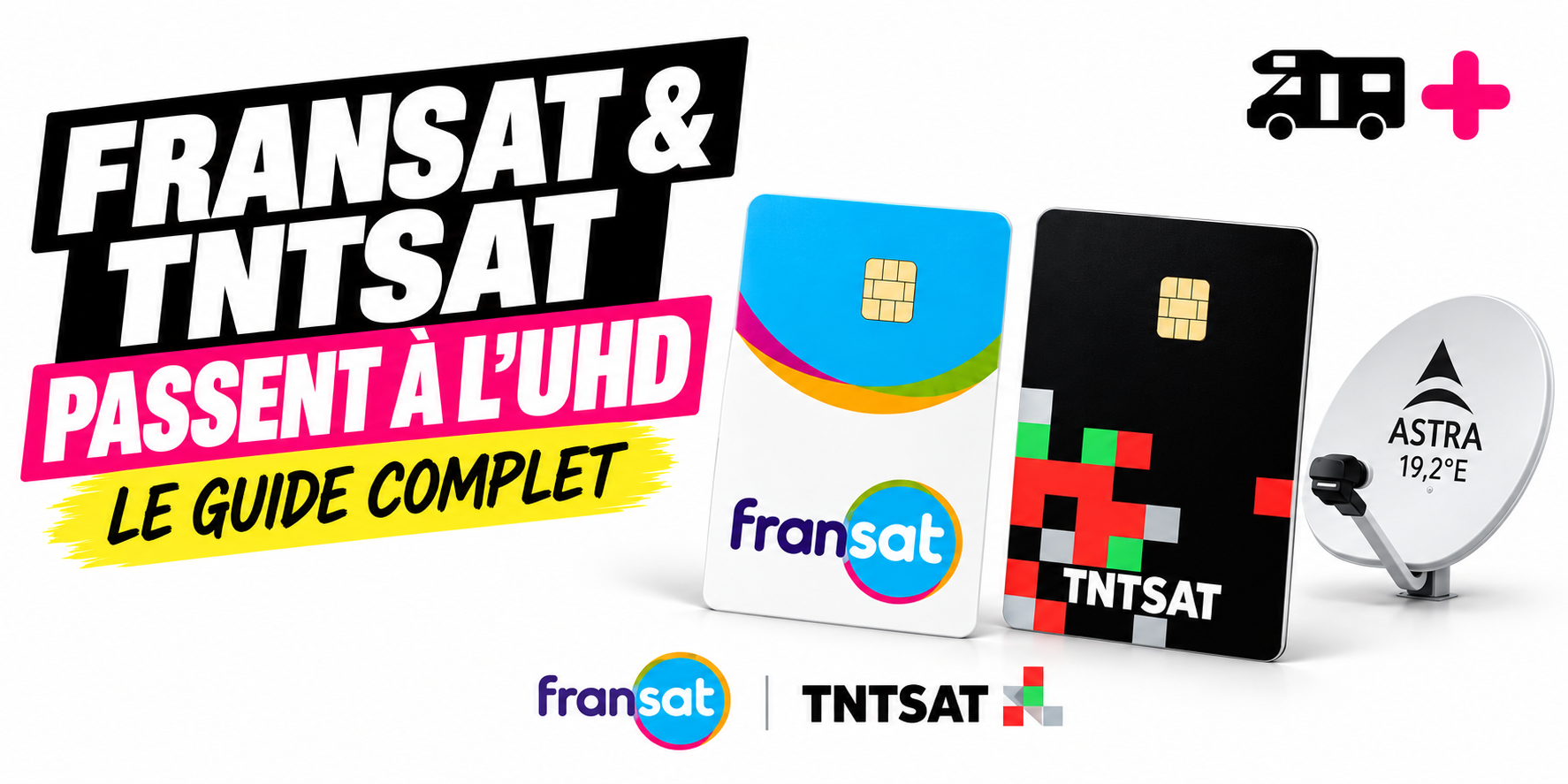 FRANSAT et TNTSAT évoluent : comment continuer à recevoir la TNT en camping-car ?