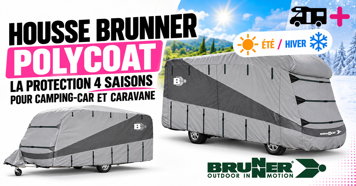 Housse Brunner Polycoat : La protection 4 saisons pour camping-car et caravane